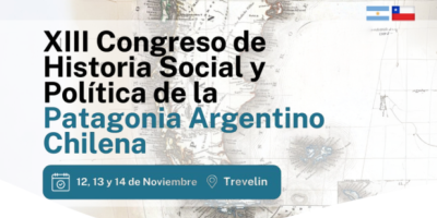 2da circular. Congreso de Historia Social y Politica de la Patagonia. Trevelin.