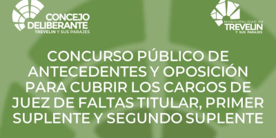 Concurso público de antecedentes y oposición para cubrir los cargos de Juez de Faltas Titular, Primer Suplente y Segundo Suplente.
