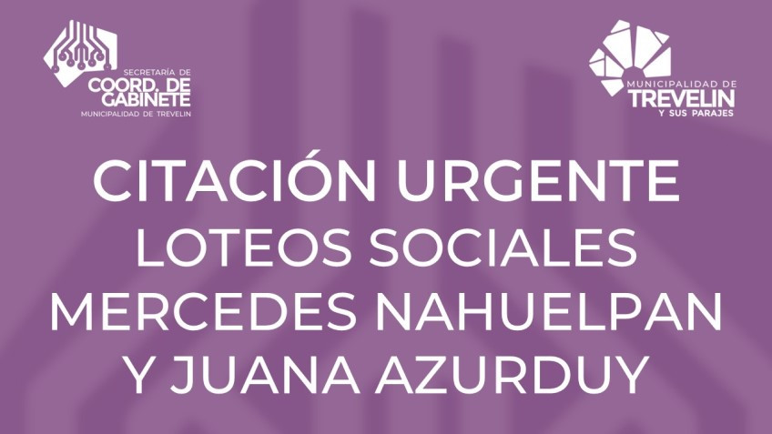 Citación Loteos Sociales Municipales Mercedes Nahuelpan y Juana Azurduy. 14 de septiembre.